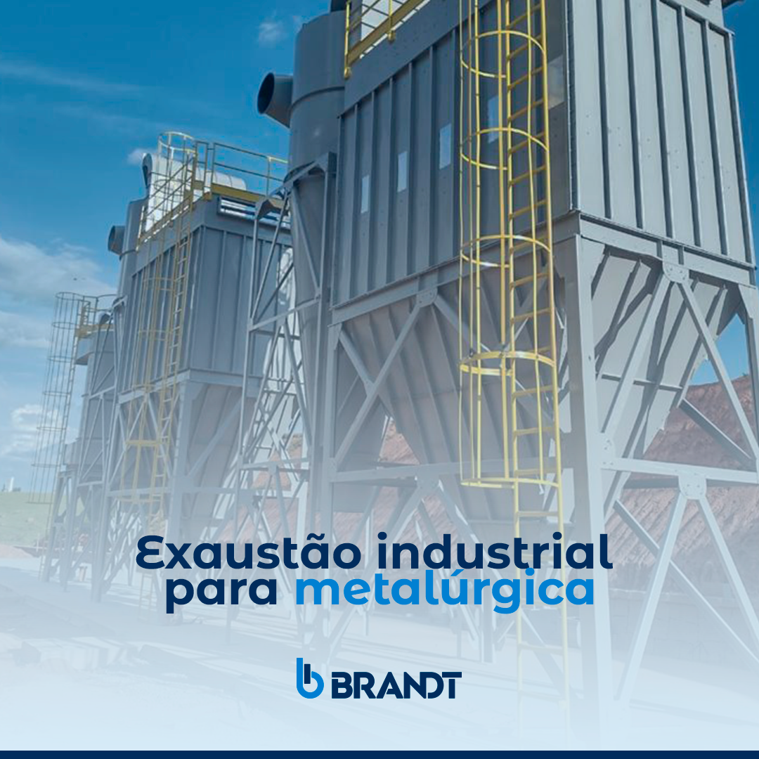 Exaustão Industrial na Metalúrgica