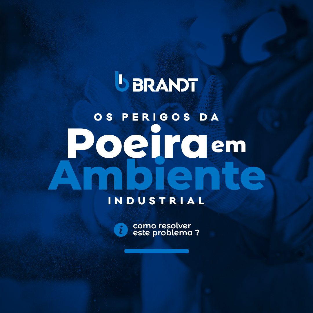 Os perigos da poeira em ambientes industriais e como resolver esse problema