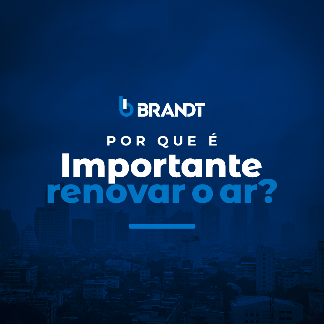 Por que é importante renovar o ar?